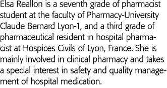 Elsa Reallon is a seventh grade of pharmacist student at the faculty of Pharmacy-University Claude Bernard Lyon-1, an   