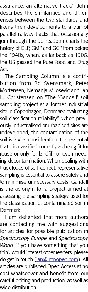 assurance, an alternative track    John describes the similarities and differences between the two standards and like   