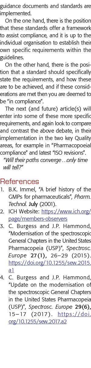 guidance documents and standards are implemented  On the one hand, there is the position that these standards offer a   