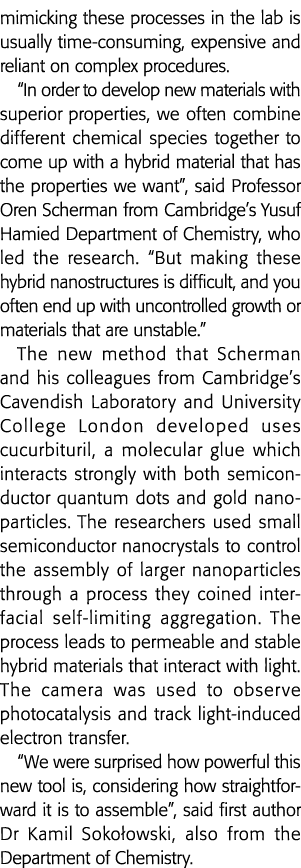 mimicking these processes in the lab is usually time-consuming, expensive and reliant on complex procedures   In orde   