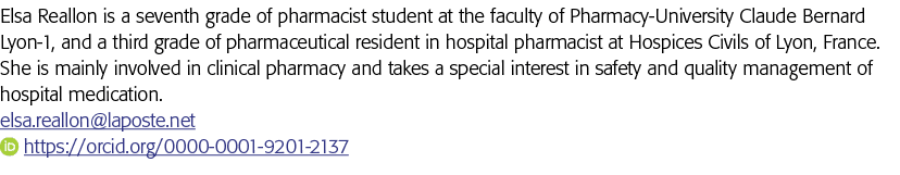 Elsa Reallon is a seventh grade of pharmacist student at the faculty of Pharmacy-University Claude Bernard Lyon-1, an   