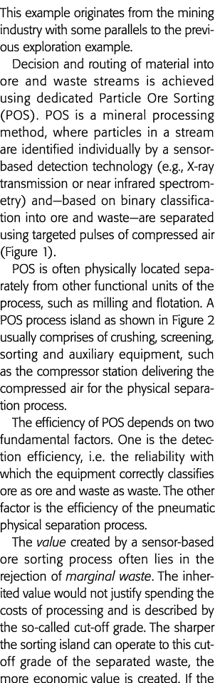 This example originates from the mining industry with some parallels to the previous exploration example  Decision an   