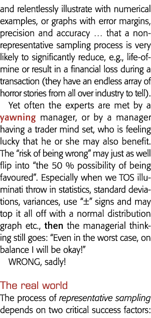 and relentlessly illustrate with numerical examples, or graphs with error margins, precision and accuracy   that a no   