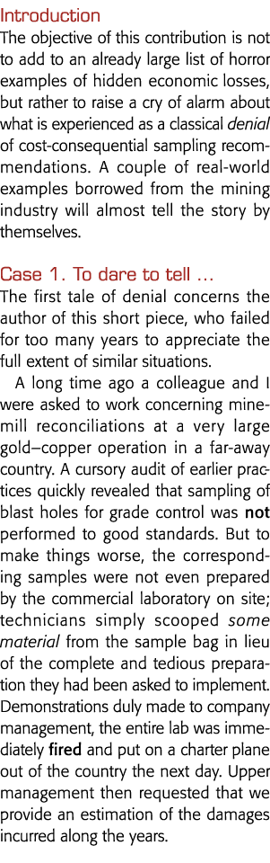 Introduction The objective of this contribution is not to add to an already large list of horror examples of hidden e   