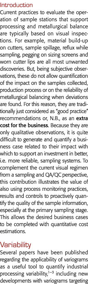 Introduction Current practices to evaluate the operation of sample stations that support processing and metallurgical   