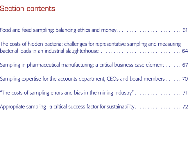 Section contents Food and feed sampling: balancing ethics and money 61 The costs of hidden bacteria: challenges for r   