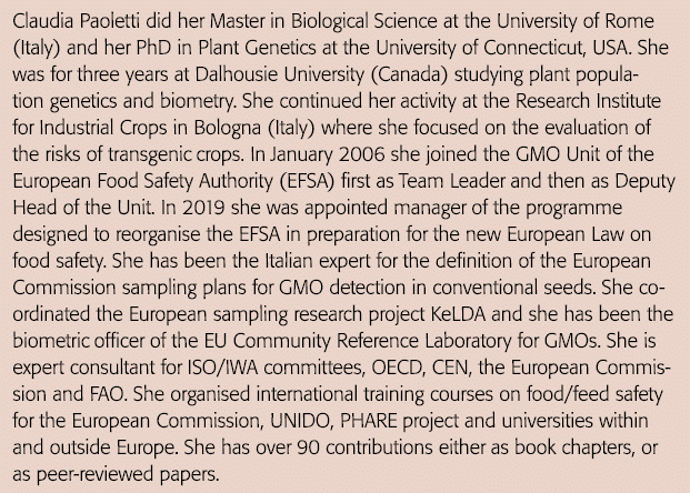 Claudia Paoletti did her Master in Biological Science at the University of Rome (Italy) and her PhD in Plant Genetics   