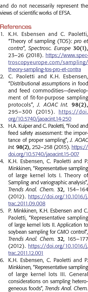 and do not necessarily represent the views of scientific works of EFSA  References 1  K H  Esbensen and C  Paoletti,    