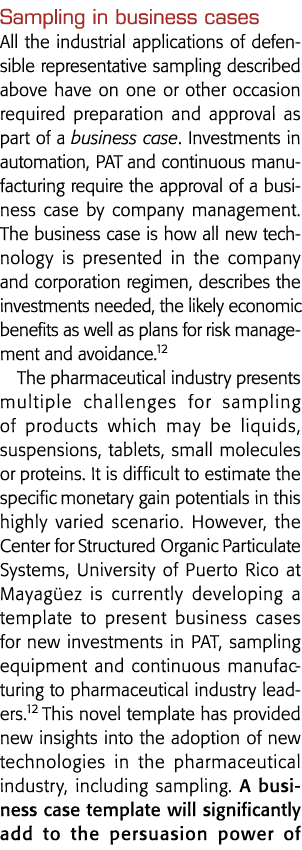 Sampling in business cases All the industrial applications of defensible representative sampling described above have   