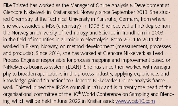 Elke Thisted has worked as the Manager of Online Analysis & Development at Glencore Nikkelverk in Kristiansand, Norwa   