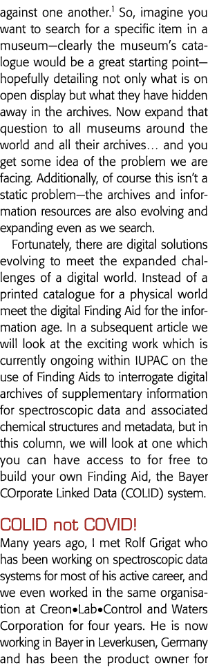 against one another 1 So, imagine you want to search for a specific item in a museum—clearly the museum s catalogue w   