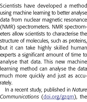 Scientists have developed a method using machine learning to better analyse data from nuclear magnetic resonance (NMR   