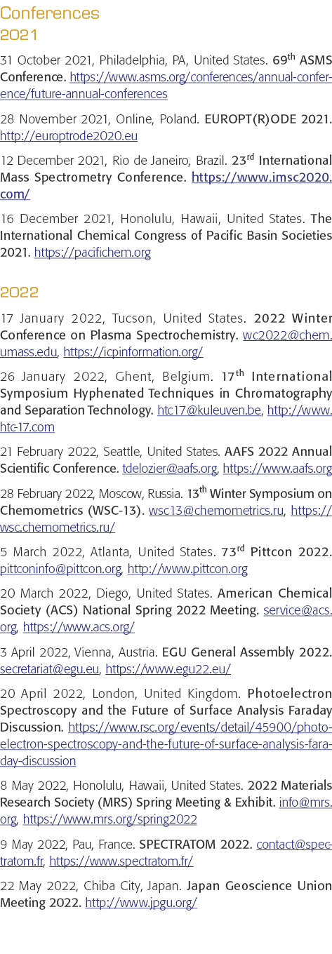 Conferences 2021 31 October 2021, Philadelphia, PA, United States  69th ASMS Conference  https:  www asms org confere   