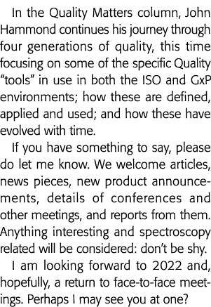 In the Quality Matters column, John Hammond continues his journey through four generations of quality, this time focu   