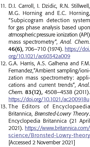 11  D I  Carroll, I  Dzidic, R N  Stillwell, M G  Horning and E C  Horning,  Subpicogram detection system for gas pha   