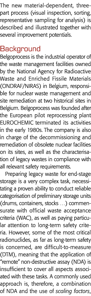 The new material-dependent, three-part process (visual inspection, sorting, representative sampling for analysis) is    