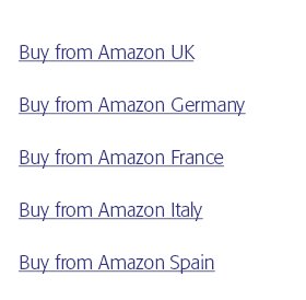 Buy from Amazon UK Buy from Amazon Germany Buy from Amazon France Buy from Amazon Italy Buy from Amazon Spain