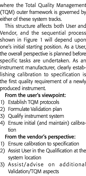 where the Total Quality Management (TQM) outer framework is governed by either of these system tracks  This structure   