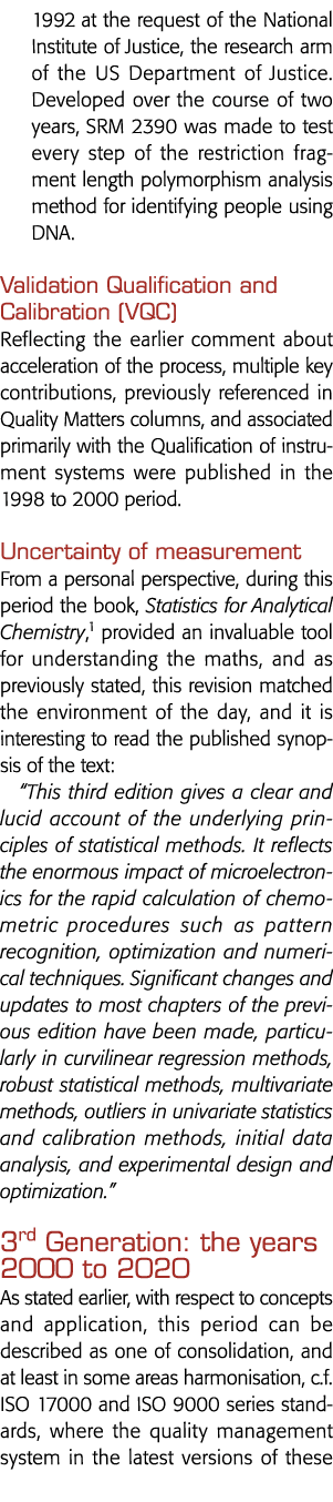 1992 at the request of the National Institute of Justice, the research arm of the US Department of Justice  Developed   