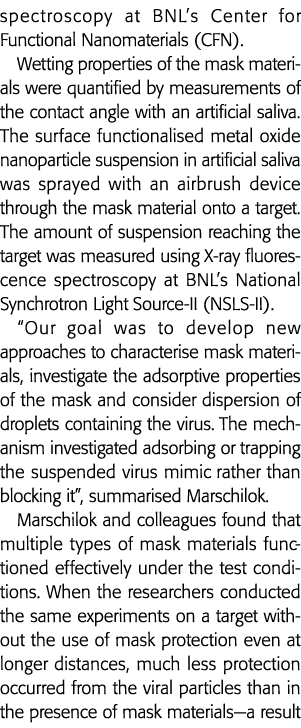 spectroscopy at BNL s Center for Functional Nanomaterials (CFN)  Wetting properties of the mask materials were quanti   
