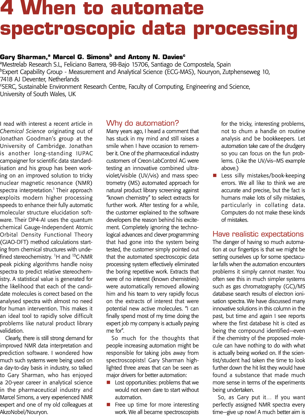 4 When to automate spectroscopic data processing  Gary Sharman,a Marcel G  Simonsb and Antony N  Daviesc aMestrelab R   