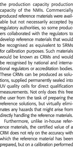 the production capacity production capacity of the NMIs  Commercially produced reference materials were available but   