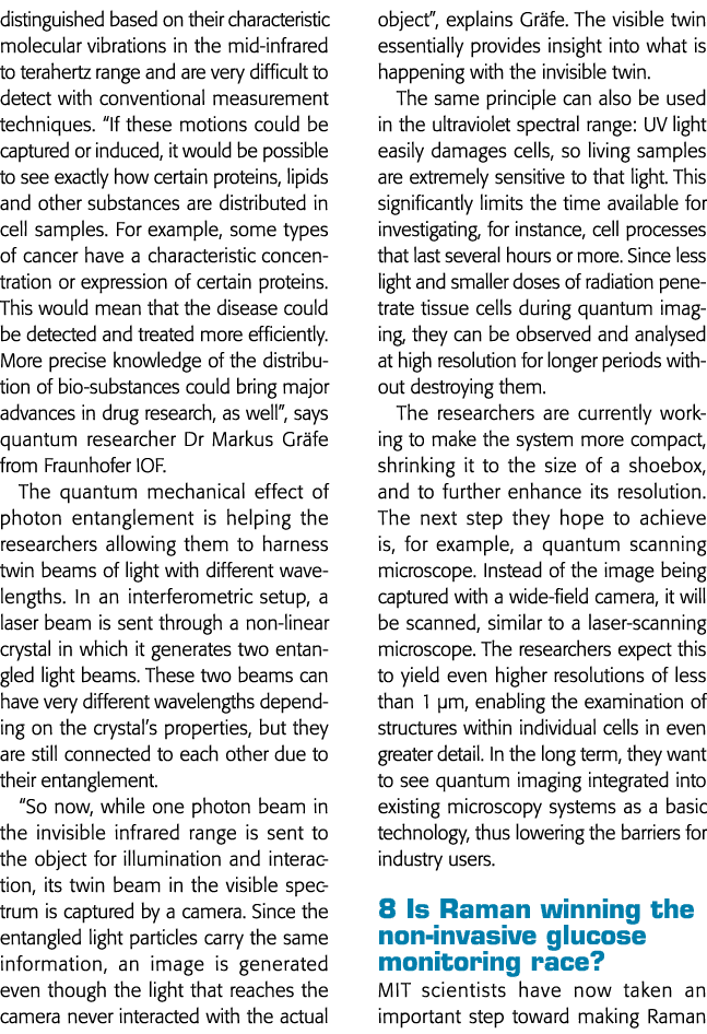 distinguished based on their characteristic molecular vibrations in the mid-infrared to terahertz range and are very    