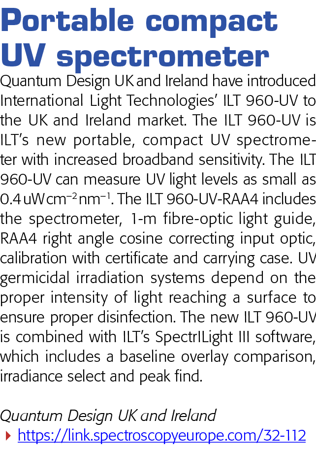 Portable compact UV spectrometer Quantum Design UK and Ireland have introduced International Light Technologies  ILT    