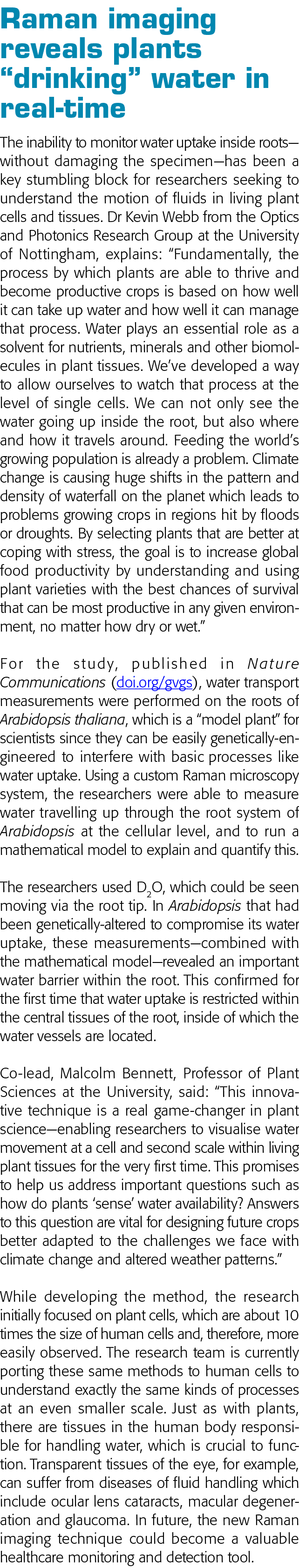  Raman imaging reveals plants  drinking  water in real-time The inability to monitor water uptake inside roots—withou   