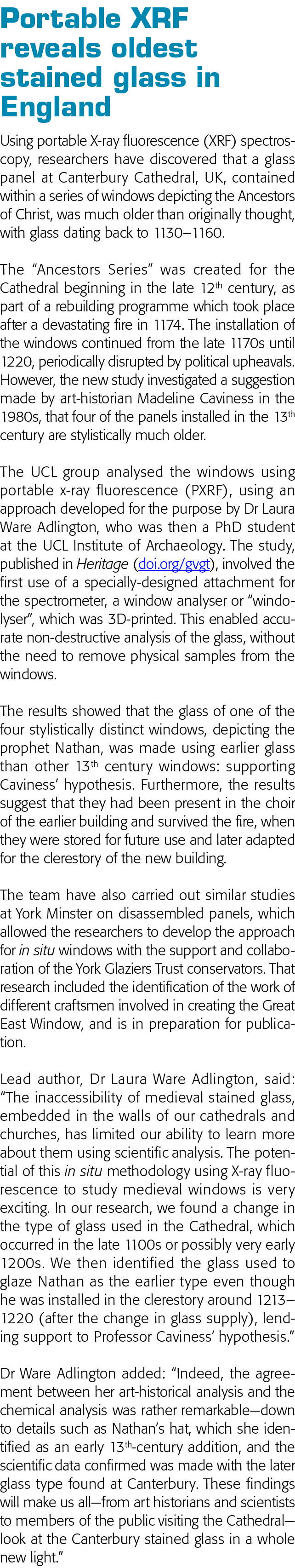  Portable XRF reveals oldest stained glass in England Using portable X-ray fluorescence (XRF) spectroscopy, researche   