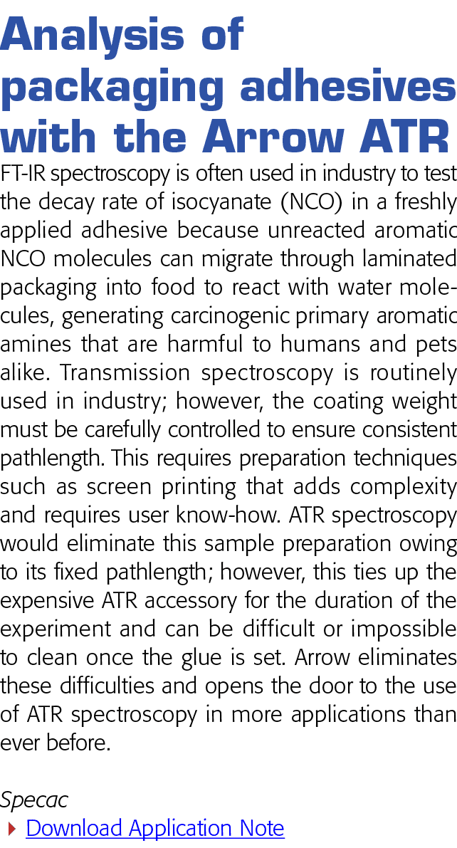 Analysis of packaging adhesives with the Arrow ATR FT-IR spectroscopy is often used in industry to test the decay ra   