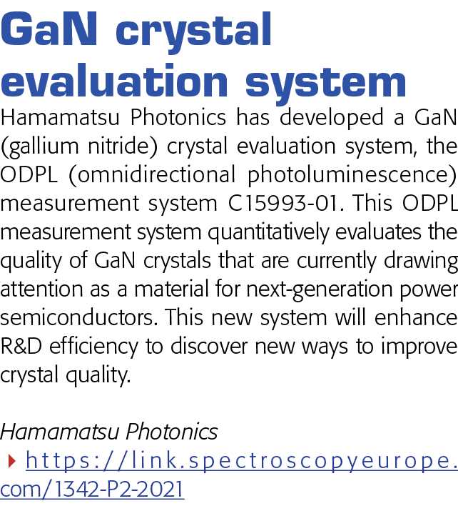  GaN crystal evaluation system Hamamatsu Photonics has developed a GaN (gallium nitride) crystal evaluation system, t   