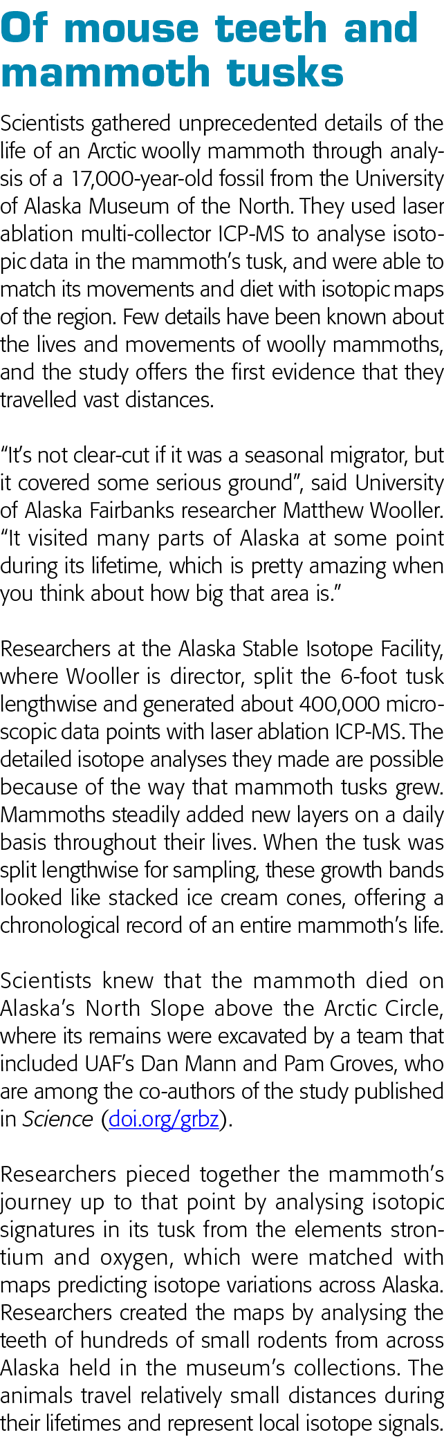  Of mouse teeth and mammoth tusks Scientists gathered unprecedented details of the life of an Arctic woolly mammoth t   