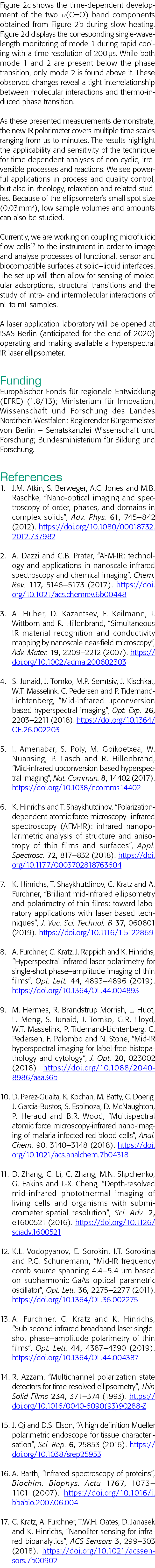 Figure 2c shows the time-dependent development of the two n(C O) band components obtained from Figure 2b during slow    