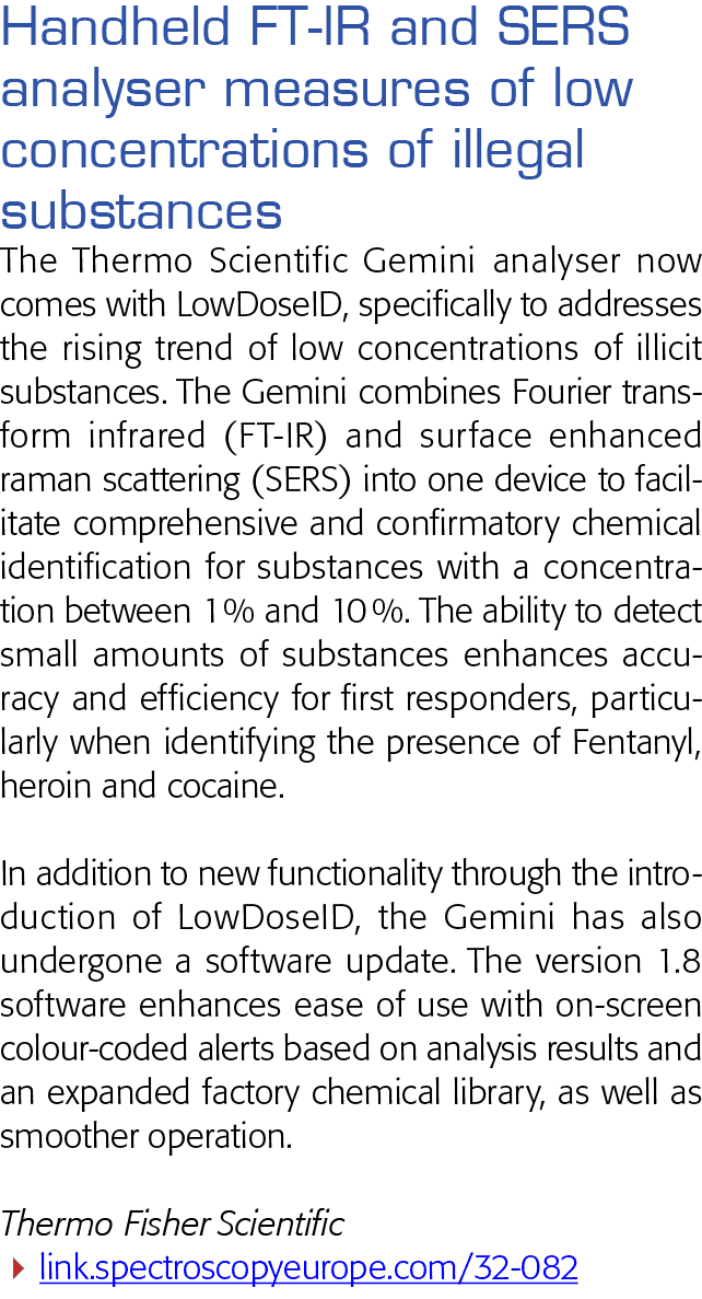 Handheld FT-IR and SERS analyser measures of low concentrations of illegal substances The Thermo Scientific Gemini an   