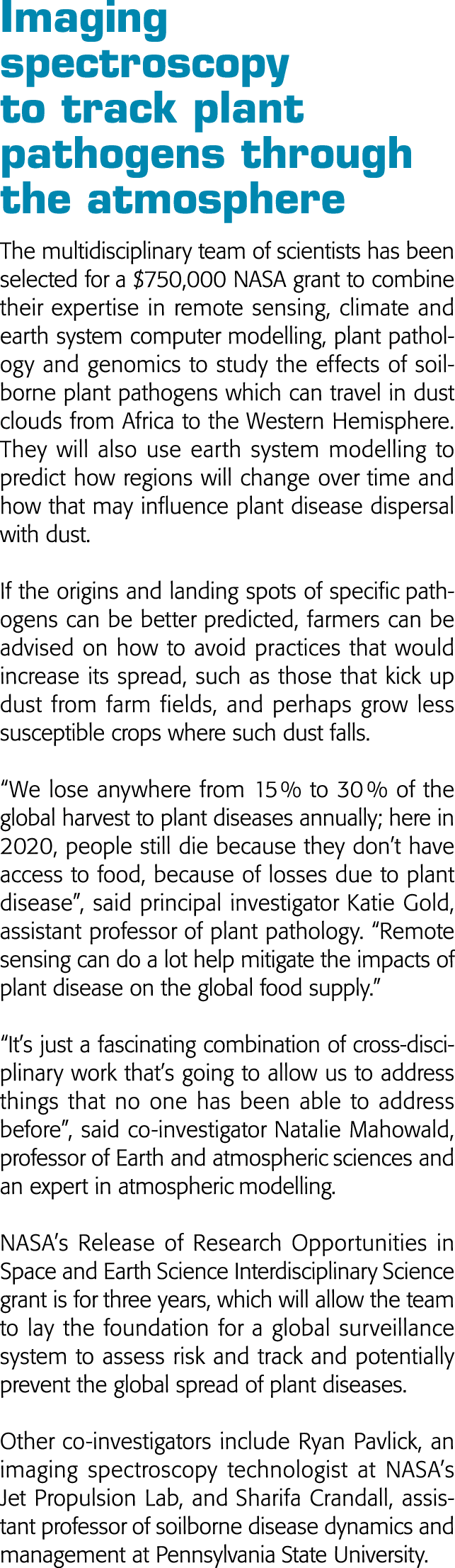 Imaging spectroscopy to track plant pathogens through the atmosphere The multidisciplinary team of scientists has bee   