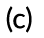 (c)