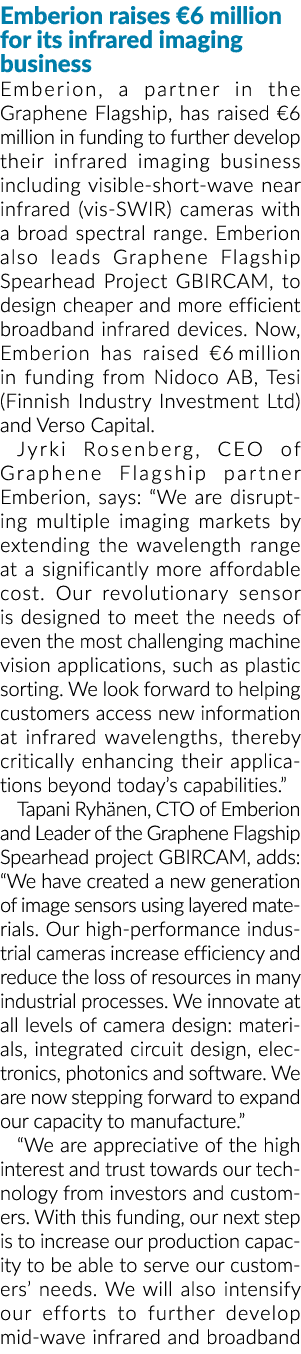 Emberion raises  6 million for its infrared imaging business Emberion, a partner in the Graphene Flagship, has raised   