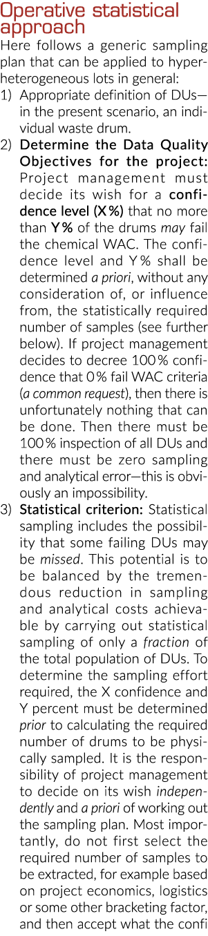 Operative statistical approach Here follows a generic sampling plan that can be applied to hyper-heterogeneous lots i   