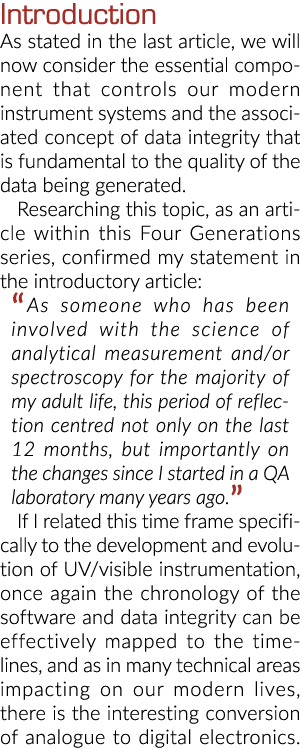 Introduction As stated in the last article, we will now consider the essential component that controls our modern ins   