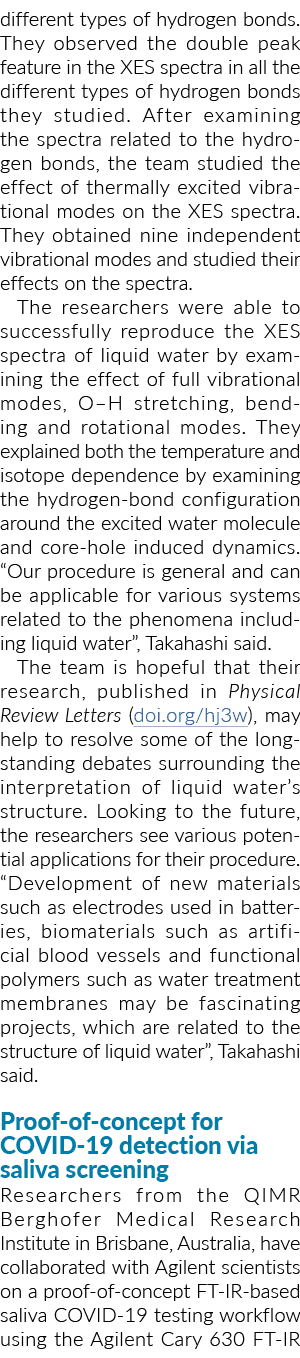 different types of hydrogen bonds  They observed the double peak feature in the XES spectra in all the different type   