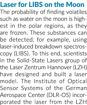 Laser for LIBS on the Moon The probability of finding volatiles such as water on the moon is highest in the polar reg   