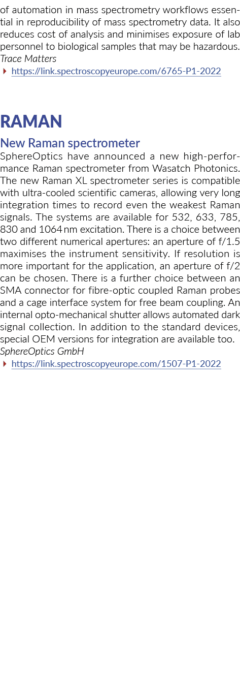 of automation in mass spectrometry workflows essential in reproducibility of mass spectrometry data  It also reduces    