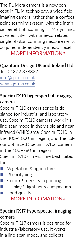 The FLIMera camera is a new concept in FLIM technology: a wide field imaging camera, rather than a confocal point sca   