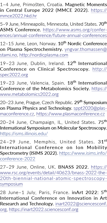1 4 June, Primošten, Croatia  Magnetic Moments in Central Europe 2022 (MMCE 2022)  https:  mmce2022 hkd hr 5 9 June,    