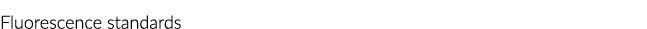 Fluorescence standards