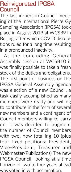 Reinvigorated IPGSA Council The last in-person Council meeting of the International Pierre Gy Sampling Association (I   