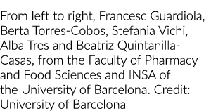 From left to right, Francesc Guardiola, Berta Torres-Cobos, Stefania Vichi, Alba Tres and Beatriz Quintanilla-Casas,    