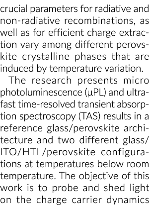 crucial parameters for radiative and non-radiative recombinations, as well as for efficient charge extraction vary am   