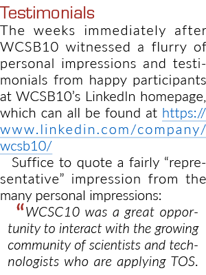 Testimonials The weeks immediately after WCSB10 witnessed a flurry of personal impressions and testimonials from happ   